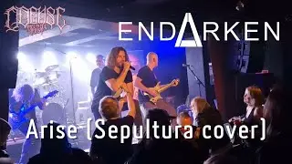 ENDARKEN - Arise (Sepultura cover - Odense, 2023)