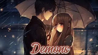 Nightcore-Demons(female version)(lyrics)