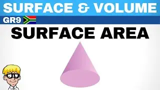 Surface Area and Volume Grade 9: Cone