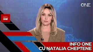 INFO ONE CU #NATALIA #CHEPTENE – 28 IANUARIE 21:00
