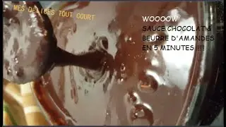 Sauce CHOCOLAT & BEURRE D'AMANDES en moins de 5 minutes !!! WOOOW TOPPP!!!
