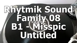Rythmik Sound Family 08 - B1 - Misspic - Untitled