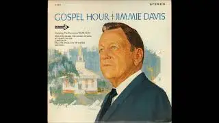 He Takes a Beggar and Makes Him a King ~ Jimmie Davis w/ Chorus & Instrumental Accompaniment (1966)