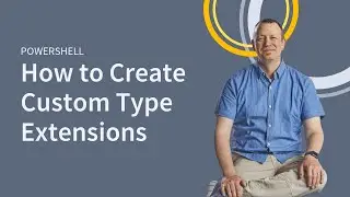 MicroNugget: How to Create Custom Type Extensions in PowerShell