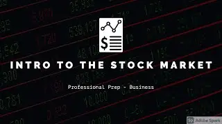 Intro To The Stock Market