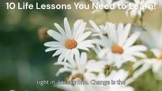 10 Life Lessons You Need to Learn ASAP! 🌟 | One Talk