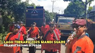 LAGU SASAK TERBARU 2025 MANDI SUARE 02 SELAMAT DATANG DI PESOK SURABAYA