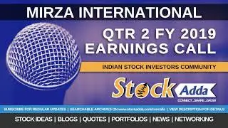 Mirza International Ltd Investors Conference Call Qtr2 FY19