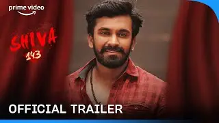 Shiva 143 - Watch Now | Dheeren Ramkumar, Manvitha Kamath | Anil Kumar | Prime Video