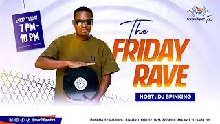FRIDAY RAVE EP 019-DJ SPINKING