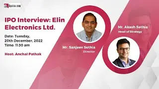 Elin Electronics IPO Interview; Price Band Rs.234 &ndash; Rs.247 per share; IPO Interview #elinelectronics