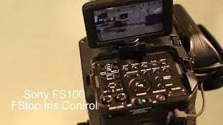 FS100 Tutorial Frame Rate Shutter Speed FStop