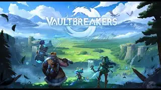 Vaultbreakers Playtest | First Look Gameplay