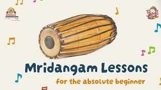 Mridangam Lessons for Beginners
