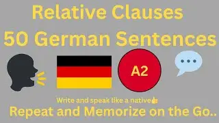 Relative Clauses in German &ndash; 50 Useful Sentences