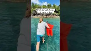 Which Sandals Resort in St Lucia is best? Here are our thoughts on all three #allinclusive