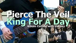 Pierce The Veil - King for a Day / BASS COVER : Crews Maniac Sound
