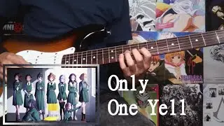 【Selection Project】Only One Yell  [Guitar cover/TAB]