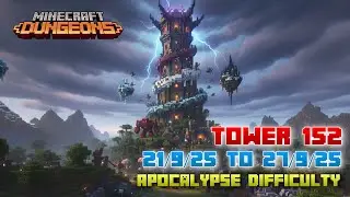 Башня 152 [Апокалипсис] Полное прохождение, руководство и стратегия, Minecraft Dungeons Fauna Faire