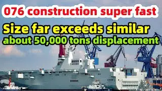 076 construction progress super fast, electromagnetic catapult length comparable to Fujian ship