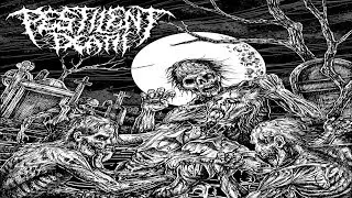 PESTILENT DEATH - Eulogies Of Putrefaction [Full-length Album] Death Metal