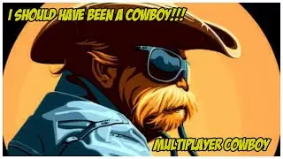 Western GhostBusters? : Multiplayer Cowboy