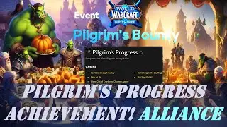 Pilgrim's Progress Achievement | Pilgrim's Bounty Event | Alliance | 5 Daily Quests