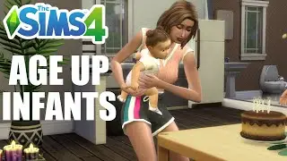How To Age Up Infant (Without Cheats) - The Sims 4