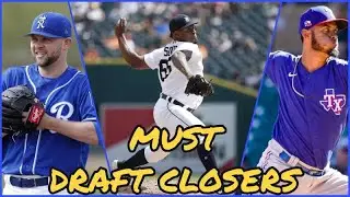 3 MUST DRAFT CLOSERS || 2021 Fantasy Baseball