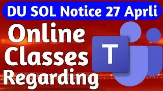 DU SOL Latest Update | SOL Online Classes Kaise Le | SOL DU Online Classes | SOL Notice 27 Aprli