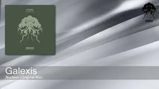 Galexis - Nucleus (Original Mix) [Bonzai Progressive]