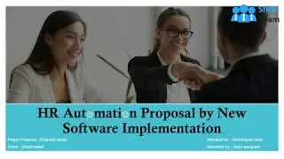 HR Automation Proposal By New Software Implementation PowerPoint Presentation Slides