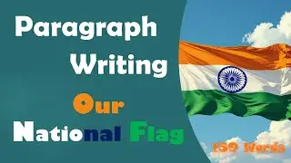 Paragraph Writing - Our National Flag | #Turning Point 