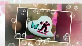 New K name status song 🥰💗💗🌹🌷💗🌹🌹WhatsApp is best k name letter WhatsApp 🌹🌹💓💞💕💟💛🧡❤💞💟