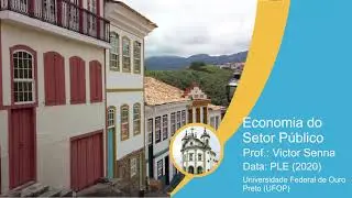 Aula de Introdução do Curso de Economia do Setor Público da UFOP