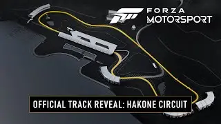 Forza Motorsport - Official Track Reveal: Hakone Circuit