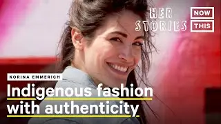 Indigenous Fashion Designer Reclaims Native Culture On The Runway | NowThis