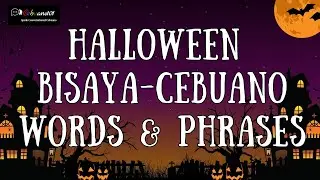 Слова и фразы на тему Хэллоуина на языке бисайя-себуано | Изучите базовый язык бисайя