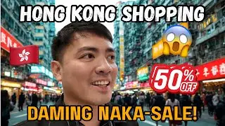 Hong Kong Shopping! ANDAMING NAKA-SALE! 😱
