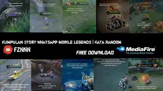 Kumpulan Story Whatsapp Mobile Legends Terbaru 2022 | Random Kata (Free Download)