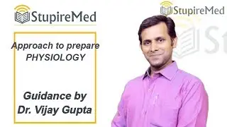 Physiology By Dr. Vijay Gupta with StupireMed