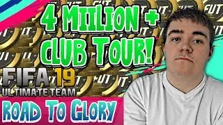 4 MILLION COIN FIFA 19 CLUB TOUR!! | FIFA 19 ULTIMATE TEAM CLUB TOUR!
