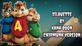Kana Boon - Silhouette (Chipmunk Version)