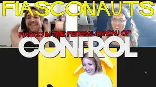 Fiasco in the Federal Bureau of Control - Fiasconauts