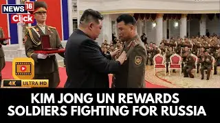 North Korea's Kim Jong Un decorates soldiers who fought for Russia, KCNA says | N18G | News18
