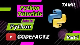 #1 Python tutorials for beginners in Tamil || Intro to Python