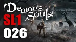 026 - Allant & Biorr | SL1 Demon's Souls Remake [Replay]