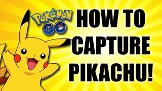 How To Find & Catch Pikachu - Pokemon GO