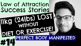 Law of Attraction Success Series #14 - Weight Loss WITHOUT Diet or Exercise (Losing Weight Easily)