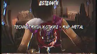 TECHNOTRXSH - Rap Metal (Feat. 5txn3)